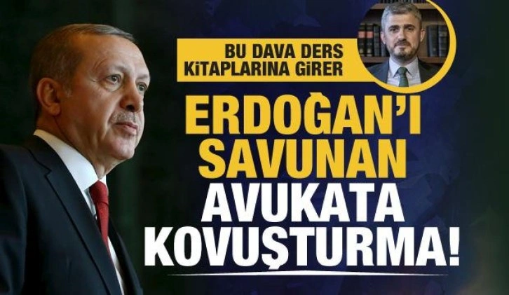 Erdoğan’ı savunan avukata kovuşturma! Ders kitaplarına geçecek ibretlik dava