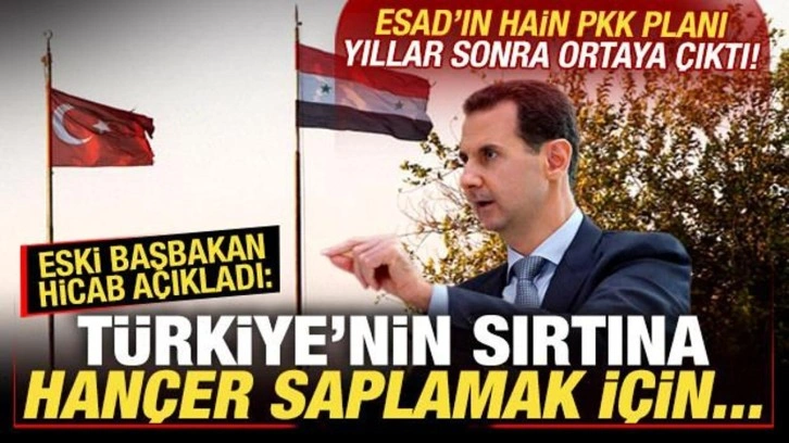 Esad'ın hain PKK planını yıllar sonra açıkladı: Türkiye'nin sırtına hançer saplamak için