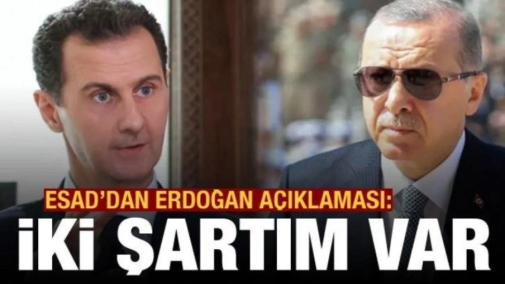 Esad'dan Erdoğan açıklaması: Kendisiyle görüşürüm ama iki şartım var