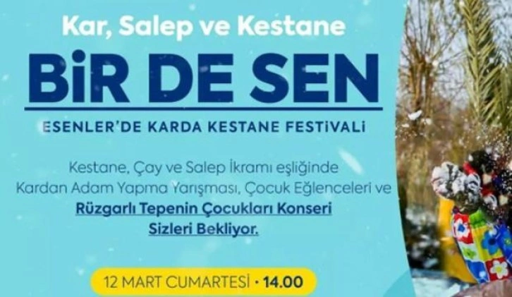 Esenler karın tadını kestane şenliği ile çıkaracak