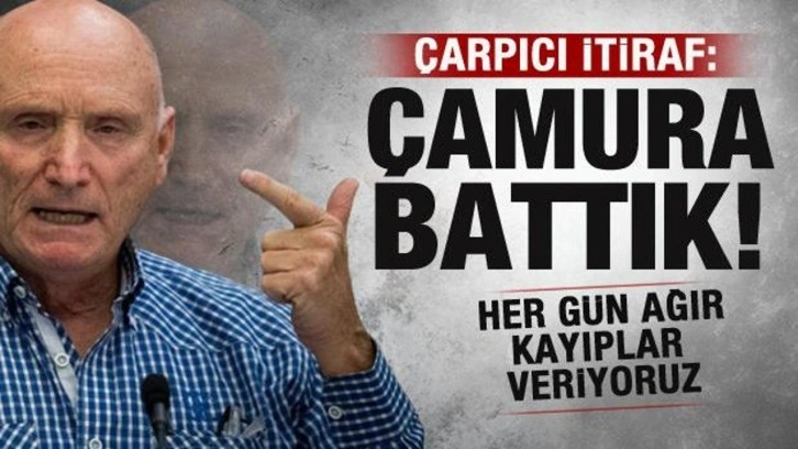 Eski general Yitzhak Brick'ten çarpıcı itiraf: Ağır kayıplar veriyoruz! Çamura battık!