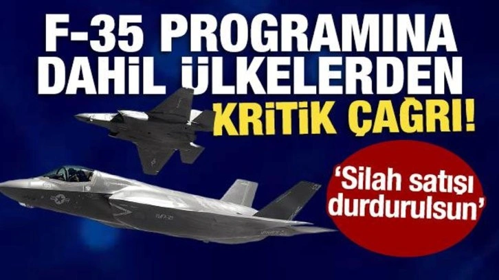 F-35 programına dahil ülkelerden İsrail çağrısı!