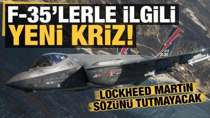 F-35'lerde maliyet krizi: Lockheed Martin sözünü tutmayacak!