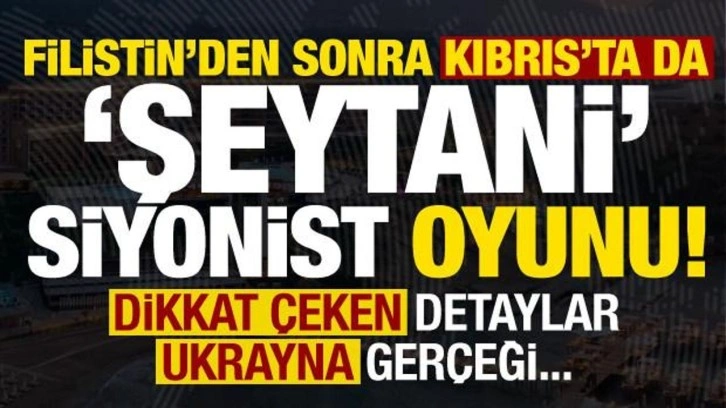 Filistin'den sonra Kıbrıs'ta 'İsrail' oyunu! Dikkat çeken gerçekler...