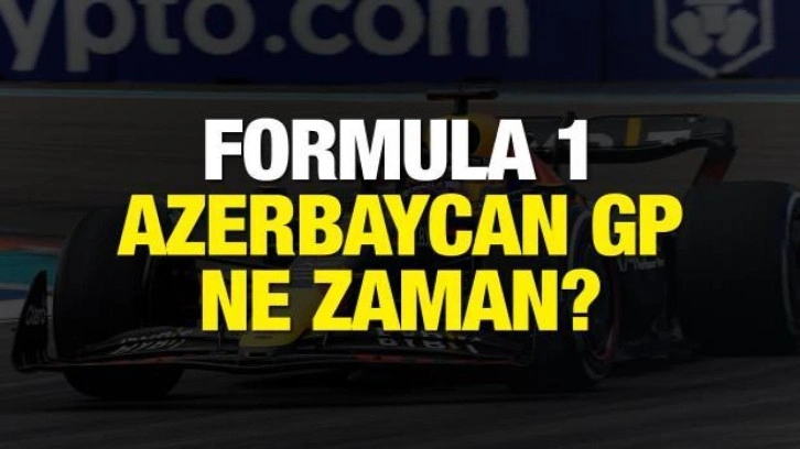 Formula 1 Azerbaycan GP ne zaman, saat kaçta ve hangi kanalda? F1 2022 Bakü Grand Prix...