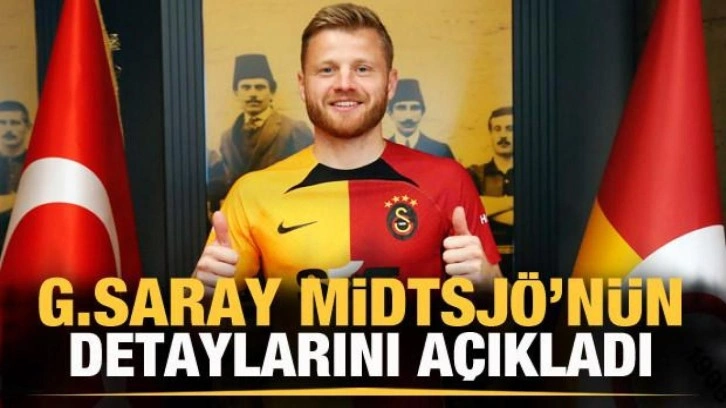 Galatasaray, Midtsjö transferinin detaylarını açıkladı