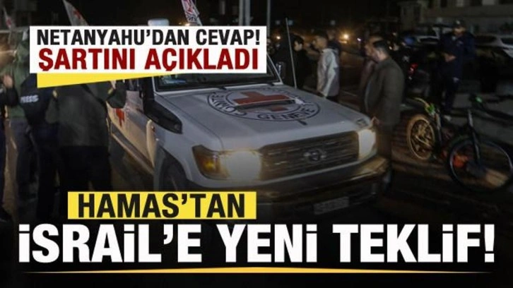 Gazze'de flaş gelişme! Hamas'tan İsrail'e yeni teklif! Netanyahu şartını açıkladı