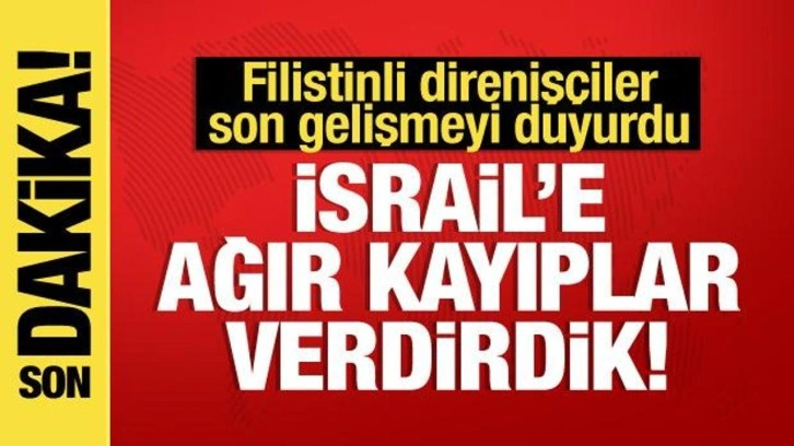 Gazze’de şiddetli çatışmalar! “İsrail'e ağır kayıplar verdirdik”