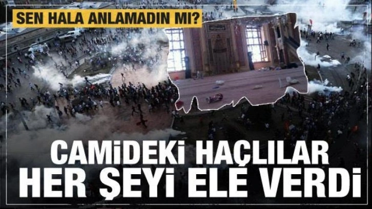 Gezi Parkı'nda camideki haçlılar her şeyi ele verdi! Sen hala anlamadın mı?