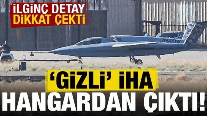 'Gizli' İHA hangardan çıktı! Şaşırtan detay...