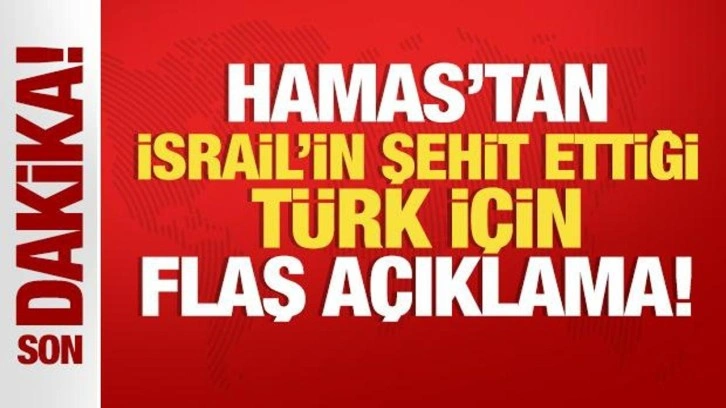 Hamas'tan İsrail askerlerinin şehit ettiği Ayşenur Ezgi Eygi için flaş açıklama!