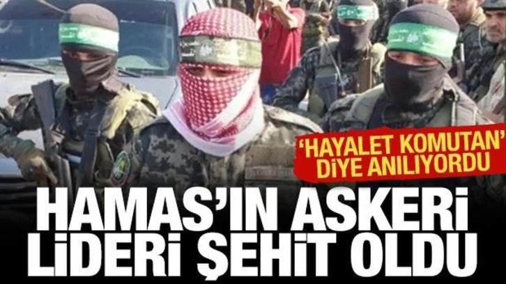 'Hayalet komutan' olarak anılıyordu! Hamas'ın askeri lideri Muhammed Deyf şehit oldu