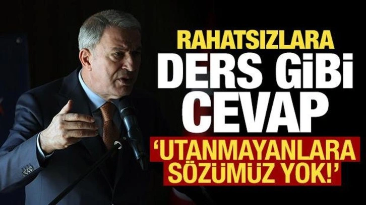 Hulusi Akar'dan kendisini hedef alanlara ders gibi cevap