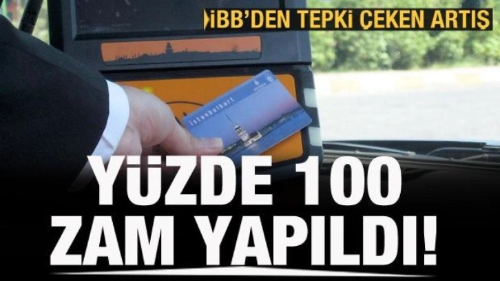 İBB'den İstanbulkart'a yüzde 100 zam