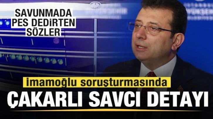 İmamoğlu soruşturmasında çakarlı savcı ayrıntısı! Savunmada pes dedirten sözler