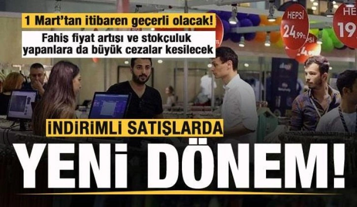 İndirimli satışlarda yeni dönem! 1 Mart'tan itibaren geçerli olacak