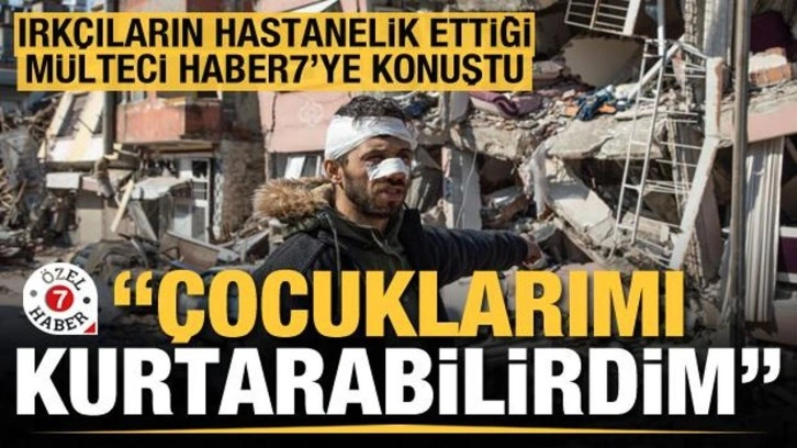 Irkçıların 'Yağmacı' diye hastanelik ettiği mülteci konuştu: 