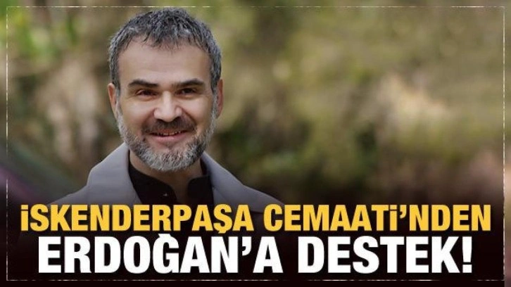 İskenderpaşa Cemaati'nden Erdoğan'a destek!