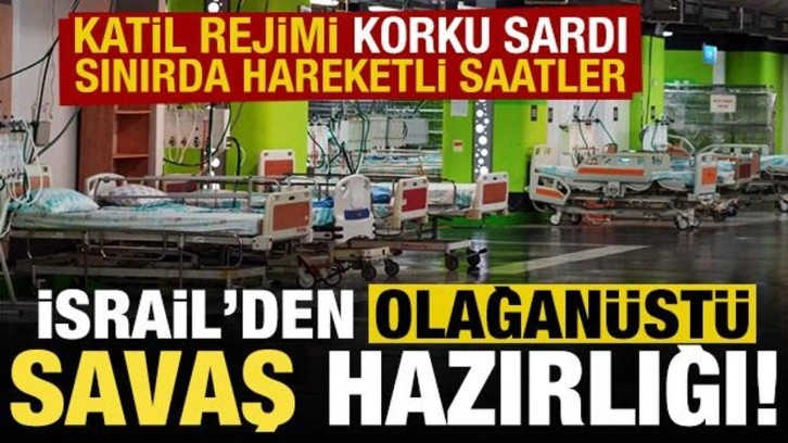 İsrail'den Lübnan sınırında olağanüstü 'savaş' hazırlığı!