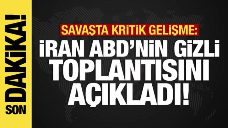 İsrail-Filistin savaşında son dakika: İran, ABD'nin gizli toplantısını açıkladı