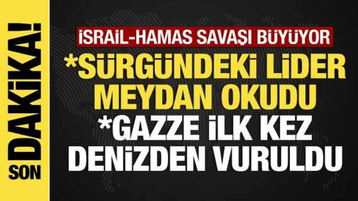 İsrail-Hamas savaşında son dakika: Sürgündeki lider meydan okudu