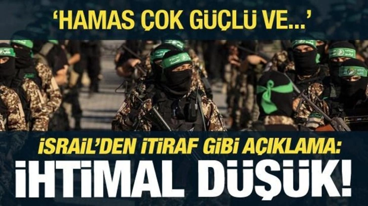 İsrail'den acı savaş itirafı geldi: Hamas çok güçlü ve...