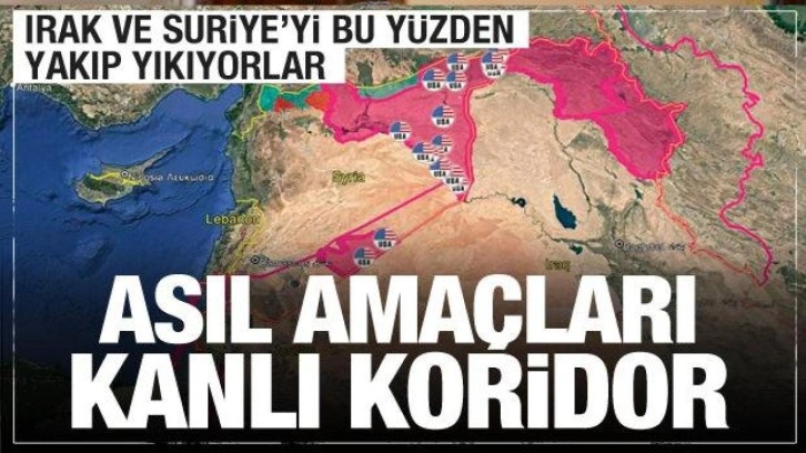 İsrail'in amacı kanlı koridor! Suriye ve Irak'ı bu yüzden yakıyorlar