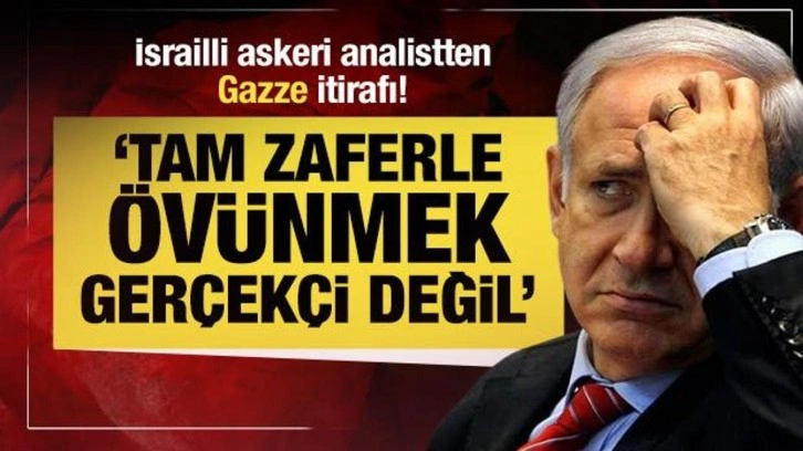 İsrailli analistten itiraf: Tam zaferle övünmek gerçekçi değil