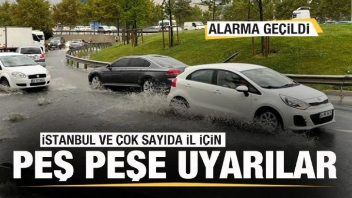 İstanbul ve çok sayıda il için son dakika uyarısı! Alarm verildi