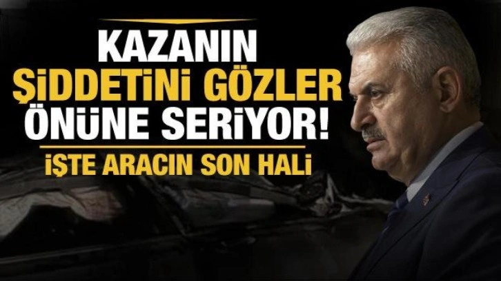 İşte Binali Yıldırım’ın kaza yaptığı arabanın görüntüsü