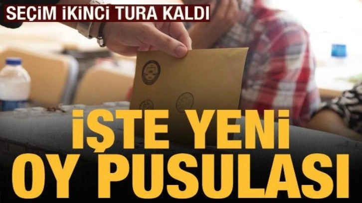 İşte ikinci tur seçimlerinin yeni pusulası