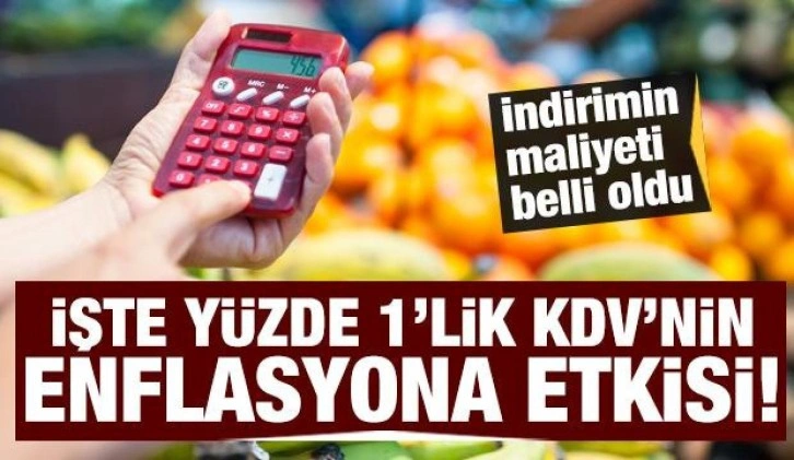 İşte KDV indiriminin enflasyona etkisi