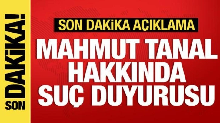 Jandarma Genel Komutanlığı: Mahmut Tanal hakkında suç duyurusunda bulunuldu