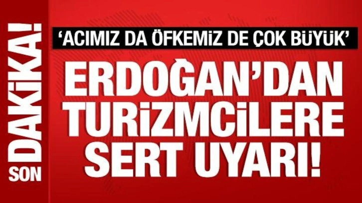 Kabine Toplantısı sona erdi: Cumhurbaşkanı Erdoğan'dan turizm sektörüne uyarı