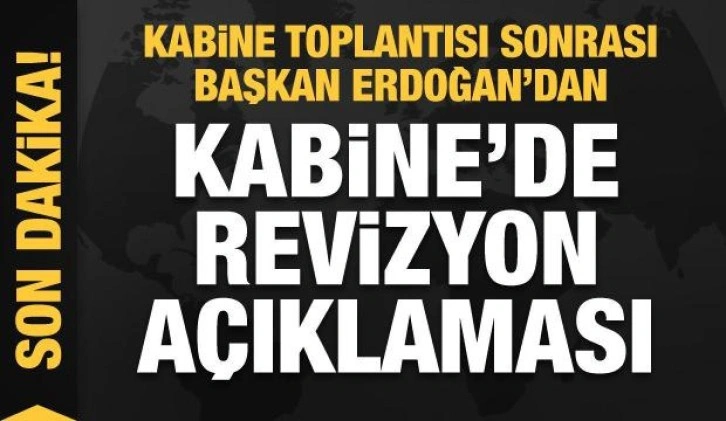 Kabine toplantısı sonrası Başkan Erdoğan'dan son dakika açıklamalar