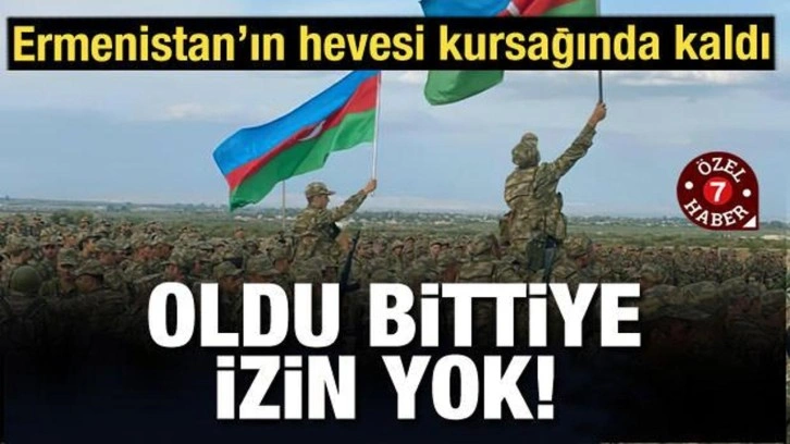 Karabağ'da oldu bittiye izin yok! Ermenistan'ın hevesi kursağında kaldı