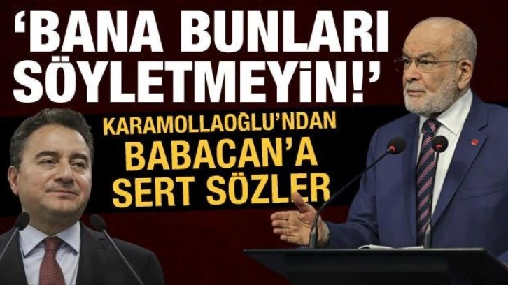 Karamollaoğlu'ndan DEVA Partisi'ne tepki: Beni konuşturmayın