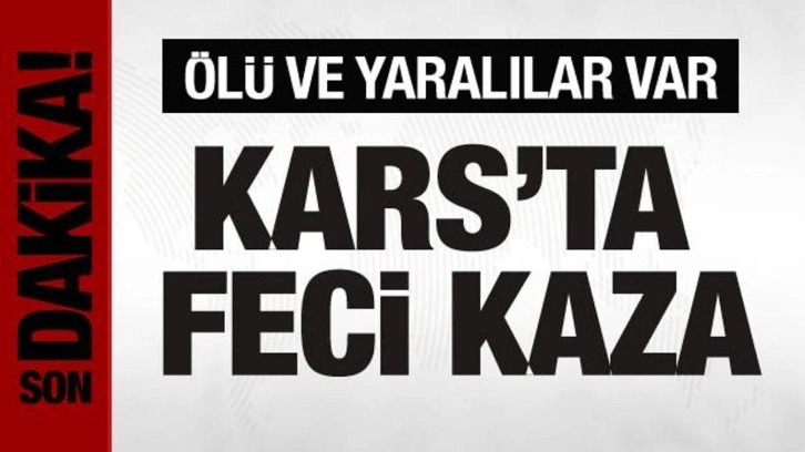 Kars'ta yolcu otobüsü viyadüğe düştü: Ölü ve yaralılar var