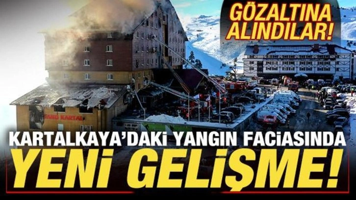 Kartalkaya'daki yangın faciasında son dakika gelişmesi! Gözaltına alındılar