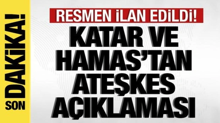 Katar ve Hamas'tan son dakika ateşkes açıklaması! Resmen uzatıldı!