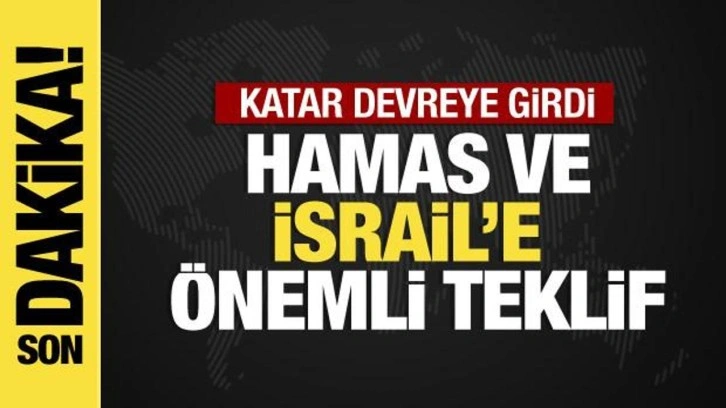 Katar'dan Hamas'la İsrail arasında rehine takası için girişim