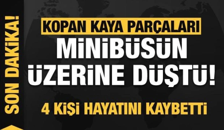 Kaya parçası yoldan geçen aracın üzerine düştü: 4 ölü