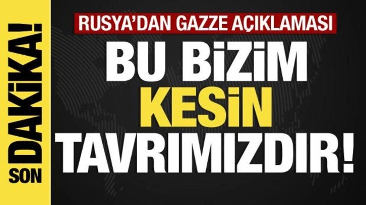 Kremlin'den Gazze açıklaması: Bu bizim kesin tavrımızdır!