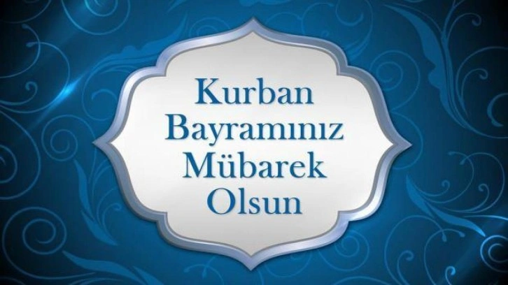 Kurban Bayramı mesajları: 2022 yılına özel kısa, uzun, sözlü ve resimli kurban tebrik mesajları