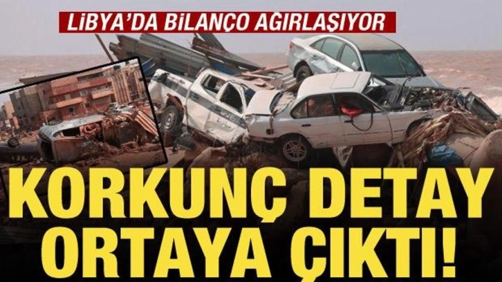 Libya'da bilanço artıyor: Can kaybı 5 bine çıktı, 10 bin kayıp var