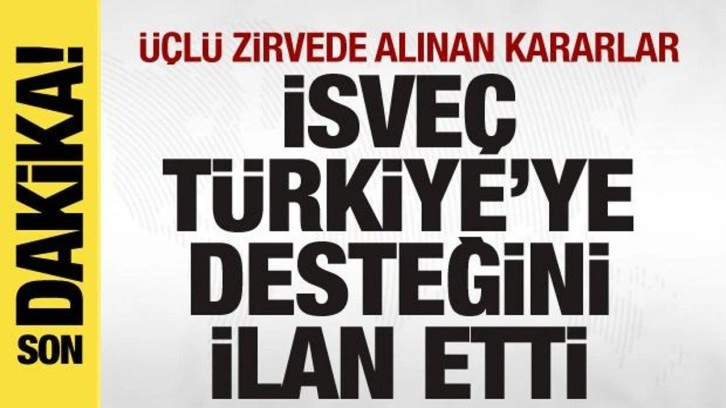 Litvanya'da 3'lü görüşme! İsveç Türkiye'ye desteğini ilan etti