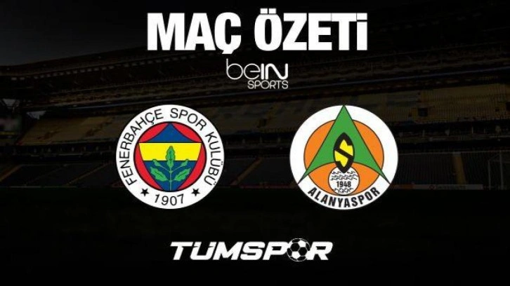 MAÇ ÖZETİ | Fenerbahçe 5-0 Alanyaspor (Goller, beIN Sports, Süper Lig)