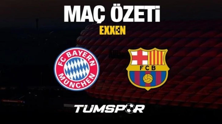 MAÇ ÖZETİ İZLE | Bayern Münih 2-0 Barcelona (EXXEN YouTube, Şampiyonlar Ligi, Goller)