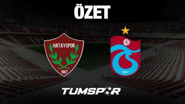 MAÇ ÖZETİ İZLE | Hatayspor 1-1 Trabzonspor