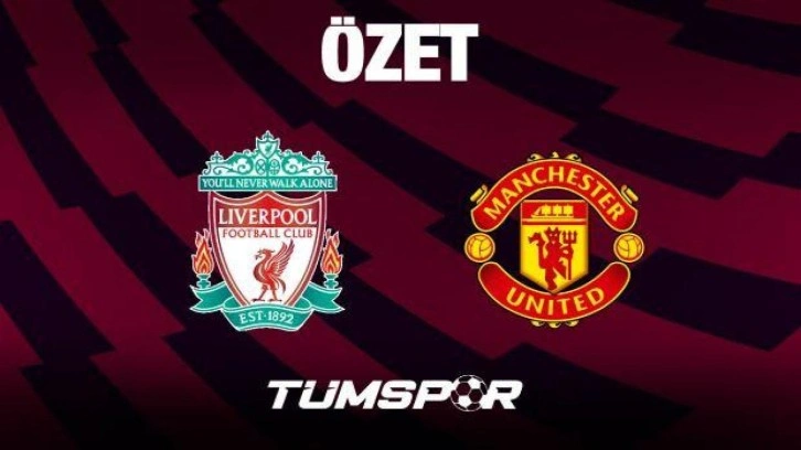 MAÇ ÖZETİ İZLE | Liverpool 4-0 Manchester United (Goller, Asistler, Ronaldo)